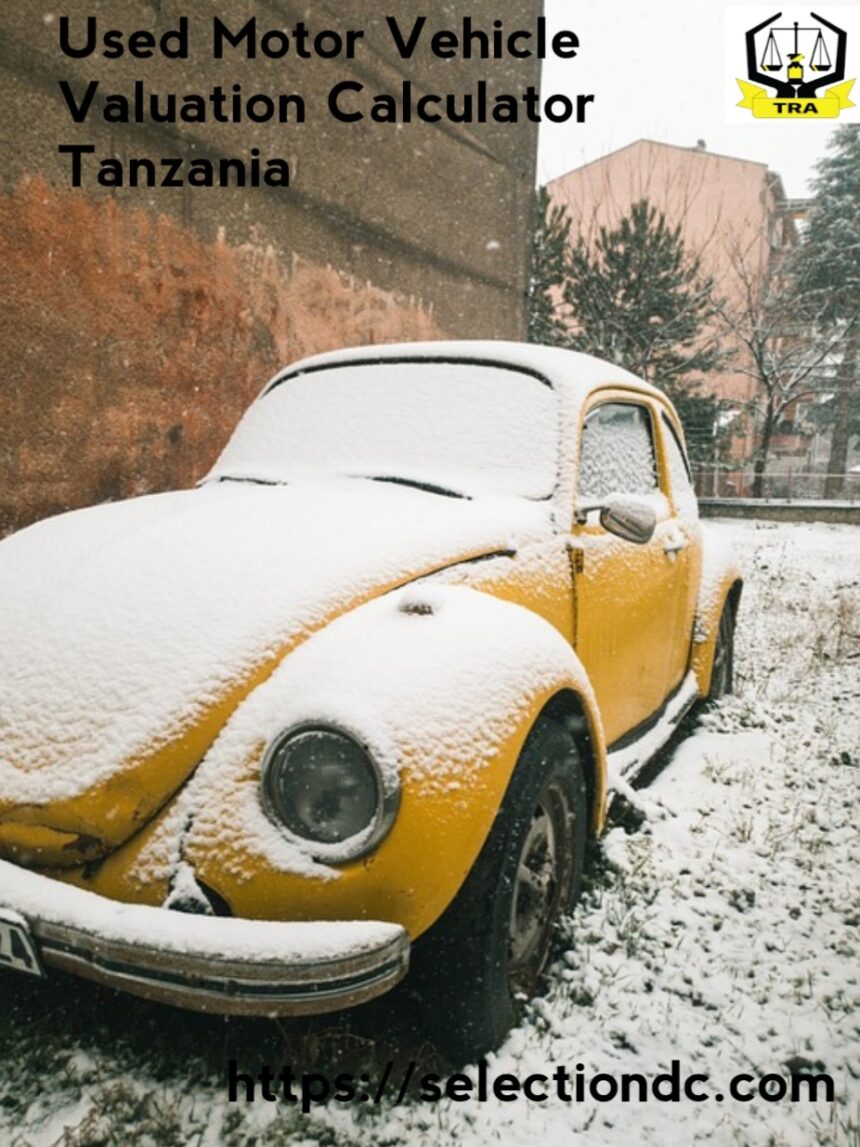 Used Motor Vehicles valuation Calculator Tanzania